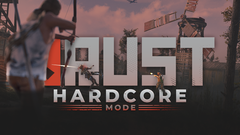 Rust Hardcore Update Reigns Supreme – Survival Just Got Real